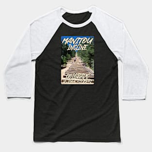 MANITOU INCLINE Baseball T-Shirt